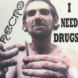 Necro - I Need Drugs FLAC