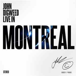 John Digweed - Live In Montreal (Stereo) FLAC