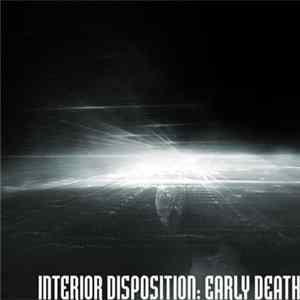 Interior Disposition - Early Death FLAC
