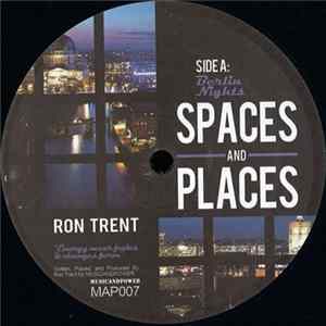Ron Trent - Spaces And Places FLAC