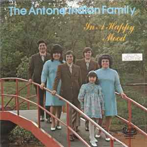 The Antone Indian Family - In A Happy Mood FLAC