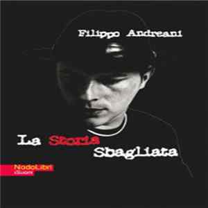 Filippo Andreani - La storia sbagliata FLAC