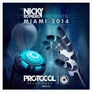 Various - Nicky Romero Presents: Miami 2014 FLAC