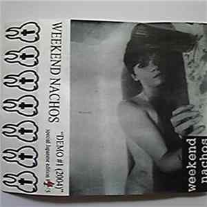 Weekend Nachos - Demo #1 (2004) FLAC
