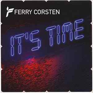 Ferry Corsten - It's Time FLAC