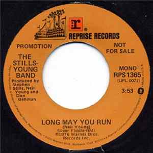 The Stills-Young Band - Long May You Run FLAC