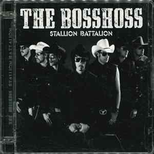 The BossHoss - Stallion Battalion FLAC