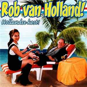 Rob van Holland - Hollandse Kost FLAC