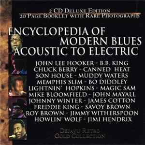 Various - Encyclopedia Of Modern Blues Acoustic To Electric FLAC