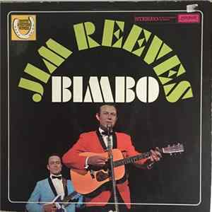 Jim Reeves - Bimbo FLAC