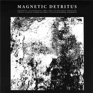Various - Magnetic Detritus FLAC