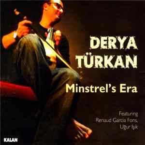 Derya Türkan - Minstrel's Era FLAC