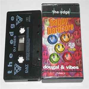 Dougal & Vibes - The Edge - Happy Hardcore - Volume 9 FLAC