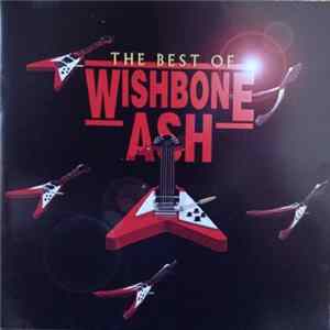 Wishbone Ash - The Best Of Wishbone Ash FLAC