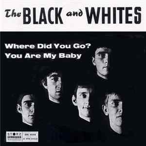 The Black & Whites - Where Did You Go FLAC