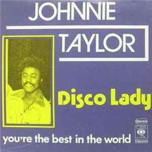 Johnnie Taylor - Disco Lady FLAC