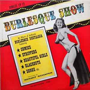 Burlesque Show - Authentic Burlesque Nostalgia FLAC