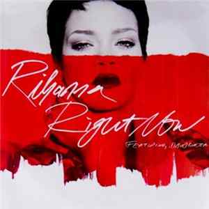 Rihanna feat David Guetta - Right Now FLAC