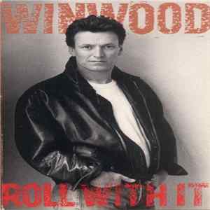 Steve Winwood - Roll With It FLAC