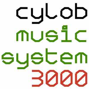 Cylob - Cylob Music System 3000 FLAC