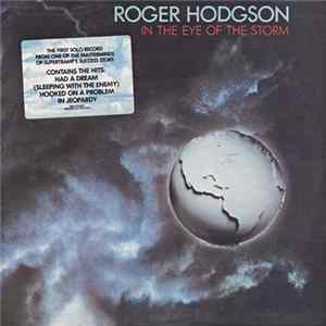 Roger Hodgson - In The Eye Of The Storm FLAC