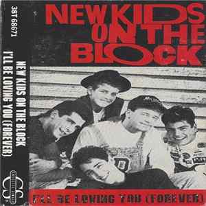 New Kids On The Block - I'll Be Loving You (Forever) FLAC