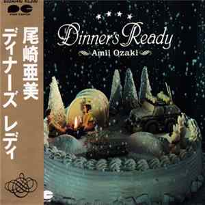 Amii Ozaki - Dinner's Ready FLAC