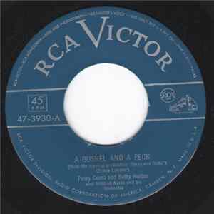 Perry Como And Betty Hutton - A Bushel And A Peck / She's A Lady FLAC