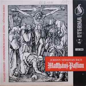 Johann Sebastian Bach - Irmgard Seefried, Gewandhausorchester Leipzig Dirigent: Günther Ramin - Matthäus-Passion FLAC