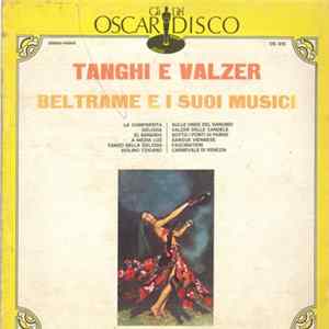 Beltrame E I Suoi Musici - Tanghi E Walzer FLAC