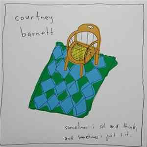 Courtney Barnett - Sometimes I Sit And Think, And Sometimes I Just Sit FLAC