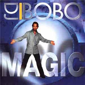 DJ BoBo - Magic FLAC