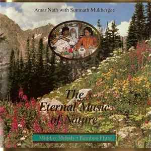 Amar Nath With Somnath Mukhergee - Midday Melody • 10am-1pm • Bamboo Flute • Volume 3 FLAC