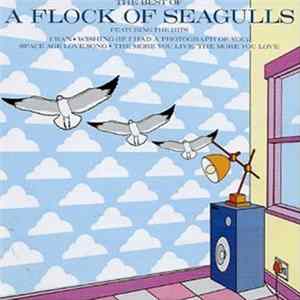 A Flock Of Seagulls - The Best Of A Flock Of Seagulls FLAC