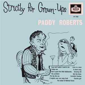 Paddy Roberts - Strictly For Grown-Ups FLAC
