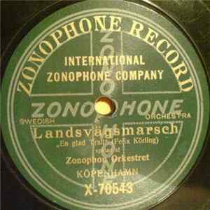 Zonophon Orkestret - Landsvägsmarsch FLAC