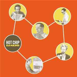 Hot Chip - DJ-Kicks FLAC