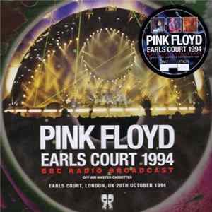 Pink Floyd - Earls Court 1994 BBC Radio Broadcast FLAC