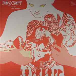 Röyksopp - Only This Moment FLAC