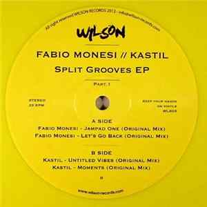 Fabio Monesi // Kastil - Split Grooves EP - Part.1 FLAC