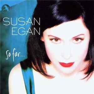 Susan Egan - So Far... FLAC