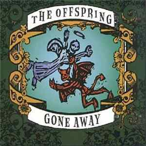 The Offspring - Gone Away FLAC