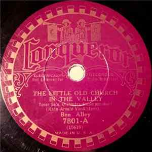 Ben Alley / Chick Bullock - The Little Old Church In The Valley / Whistling In The Dark FLAC