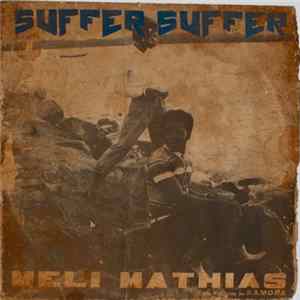 Meli Mathias - Suffer Suffer FLAC