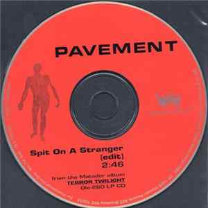 Pavement - Spit On A Stranger FLAC