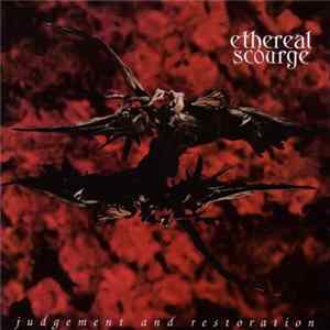 Ethereal Scourge - Judgement And Restoration FLAC