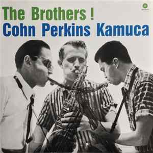Cohn, Perkins, Kamuca - The Brothers ! FLAC