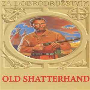 Karl May - Old Shatterhand FLAC