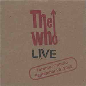 The Who - Toronto, Ontario - September 28, 2002 FLAC