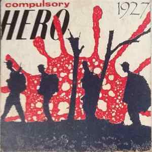 1927 - Compulsory Hero FLAC